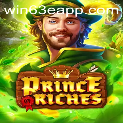 Discover the Exciting World of PrinceOfRiches and Its Unique Gameplay with Win63E